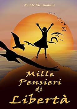 Paperback Mille pensieri di libertà [Italian] Book