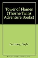 Tower of Flames/2897 (Thorne Twins Adventure Books, 12) 0872395561 Book Cover