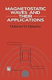 Magnetostatic Waves and Their Application