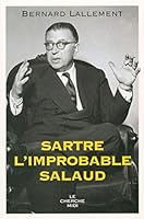 Sartre, l'improbable salaud 2749103843 Book Cover