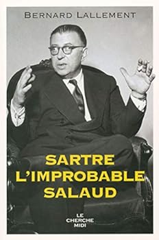 Paperback Sartre, l'improbable salaud [French] Book