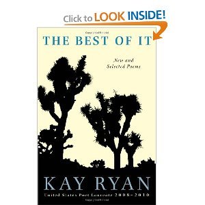 Kay Ryan'sThe Best of It: New and Selected Poems [Hardcover](2010)