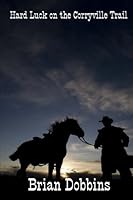 Hard Luck on the Corryville Trail 162526173X Book Cover