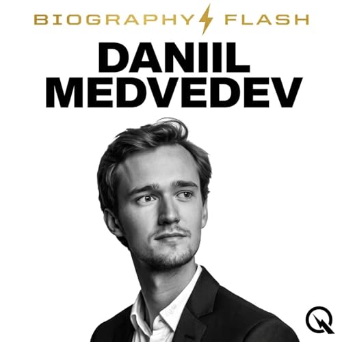 Daniil Medvedev - Biography Flash Podcast By Inception Point Ai cover art