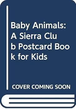 Paperback Baby Animals: A Sierra Club Postcard Book for Kids Book