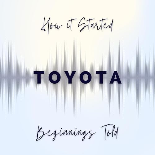 From Looms to Legends - The Rise of Toyota