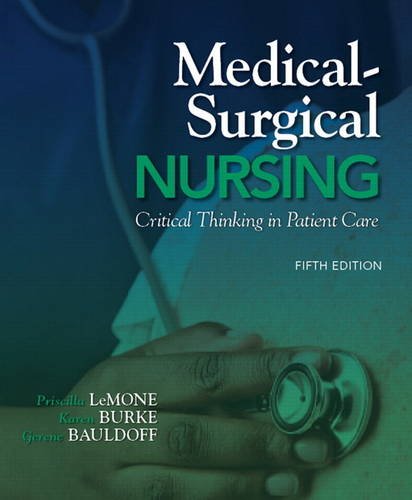 Medical-Surgical Nursing: Critical Thinking in Patient...