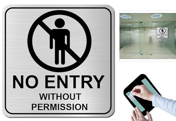 Image of Premium No Entry Without Permission Sign Board | 8 Inch Brushed Silver Acrylic Signage | Professional Restricted Area Name Plate with Self-Adhesive for Office, Bank, Hospital & Kitchen