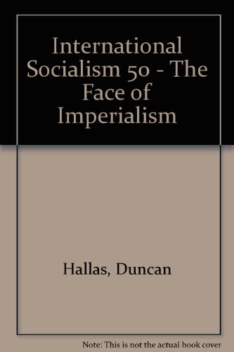 Image of International Socialism 50 - The Face of Imperialism