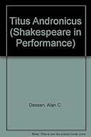 Titus Andronicus (Shakespeare in Performance Series) 0719027446 Book Cover