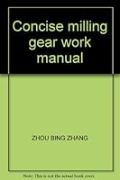 Concise milling gear work manual 7532368661 Book Cover