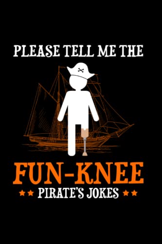 Please tell me the fun-knee pirate jokes: Leg Prosthetic Book Dotgrid, Leg Prothesis Dot Grid Book,...