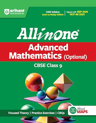Image of Arihant All in One Advanced Mathematics (Optional) CBSE Class 9 2026-27 | Complete Study Guide with Theory, Practice Questions, CBQs, Mind Maps & Exam-Oriented Preparation | NEP 2020 Aligned