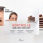 Kontrolle und ihr Verlust