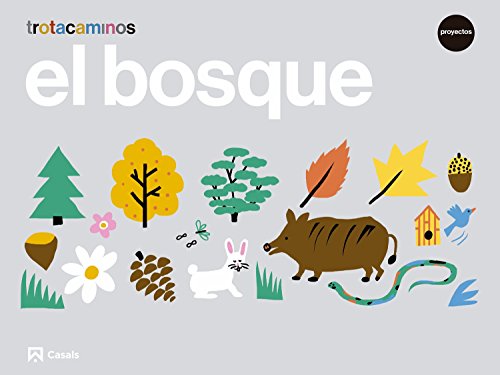Portada de El Bosque 4 Años Trotacaminos Mec