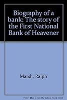 Biography of a bank: The story of the First National Bank of Heavener B0006QLSOK Book Cover