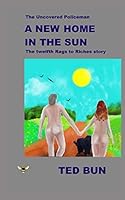 The Uncovered Policeman: A NEW HOME IN THE SUN B08DG3XM9G Book Cover