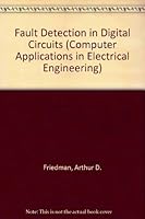 Fault detection in digital circuits 0133081974 Book Cover
