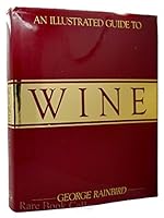 An Illustrated Guide to Wine 0862733944 Book Cover
