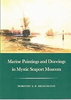 Marine Paintings and Drawings in Mystic Seaport Museum 0913372250 Book Cover