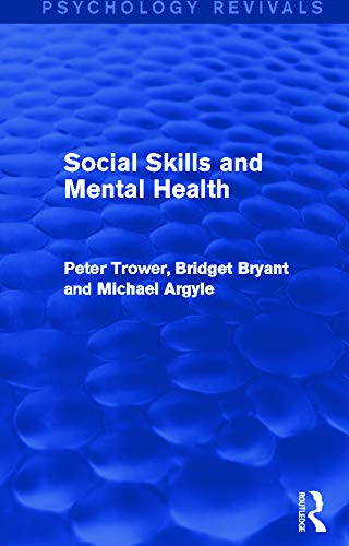 Social Skills and Mental Health (Psychology Revivals)