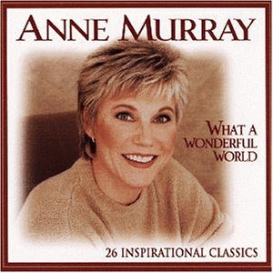 What A Wonderful World [Audio CD] Anne Murray