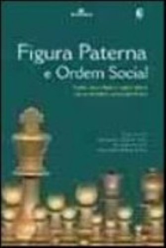 Figura Paterna E Ordem Social (Em Portuguese do Bras