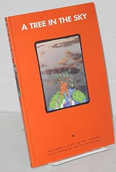 Paperback A Tree in the Sky: California Poets in the Schools 1995 Statewide Poetry Anthology Book