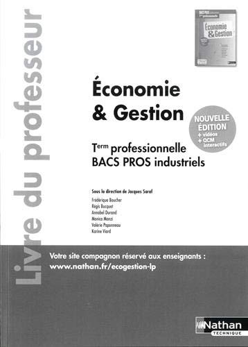 Economie & Gestion Term professionnelle BACS PROS industriels - Livre du professeur - 2019 (PROFESSEURS TERT BEP/BPRO/INF)