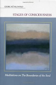 Paperback Stages of Consciousness: Meditations on the Boundaries of the Soul Book