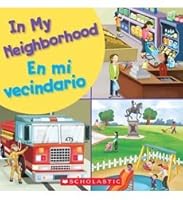 In My Neighborhood / En mi vecindario 0545479215 Book Cover