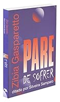 Pare de Sofrer 8585872454 Book Cover