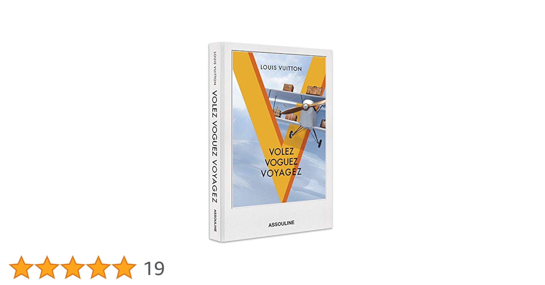 ルイ・ヴィトン VOLEZ VOGUEZ VOYAGEZ ASSOULINE Volez, Voguez, Voyagez: The Story of Louis Vuitton | by Amy