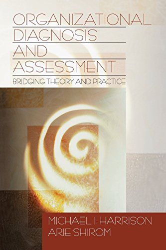 Organizational Diagnosis and Assessment: Bridging Theory...