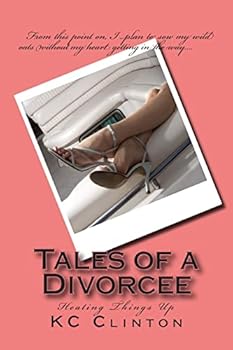 Paperback Tales of a Divorcee: Heating Things Up Book