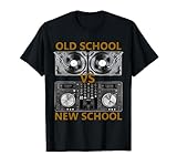 Old School DJ VS New School DJ T-Shirt, House/Dance Music