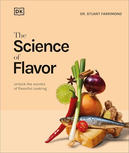 Image of The Science of Flavor: Unlock the Secrets of Flavorful Cooking (The Science of Food)