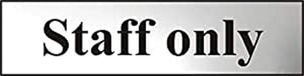 Centurion White Staff Only Sign - Self-Adhesive Pvc - Chrome Effect - 200Mm X 50Mm