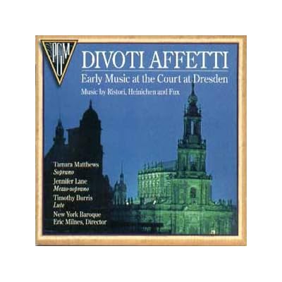 Divoti Affetti - Music at the Court of Dresden