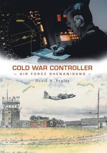 Buy Cold War Controller: Air Force Shenanigans — BookShops.in