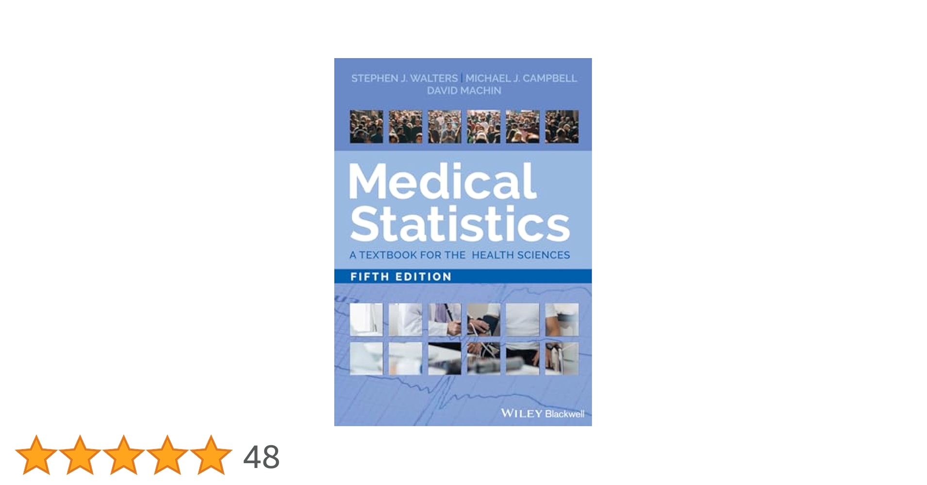 Medical Statistics: A Textbook for the Health Sciences