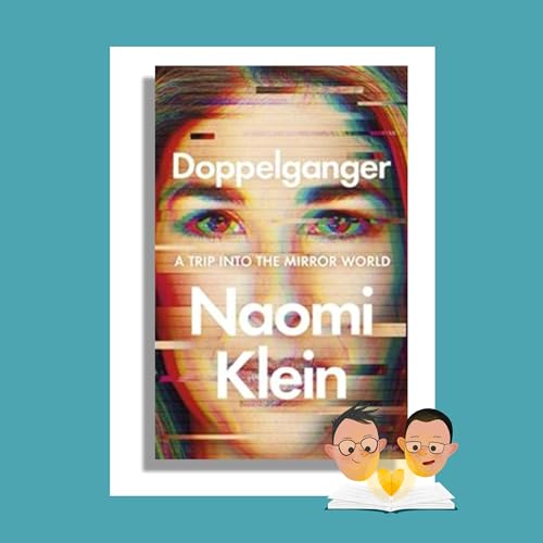 Livro do car*lho 44 "Doppelganger" | Naomi Klein