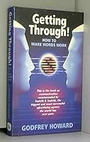 Getting Through: How to Make Words Work for You 071539410X Book Cover