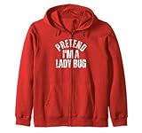 pretend i'm a lady bug divertente costume vintage pigro halloween felpa con cappuccio