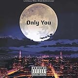  Only You
