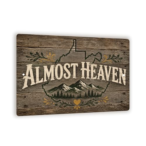 Almost Heaven Sign – Barnwood-Style West Virginia Metal Decor