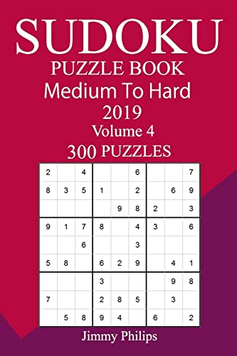 300 Medium to Hard Sudoku Puzzle Book 2019