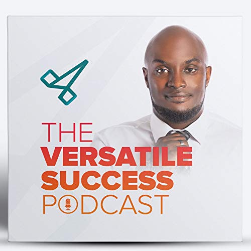 Couverture de The Versatile Success Podcast