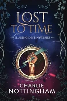 Paperback Lost to Time (Eluding Destiny) Book