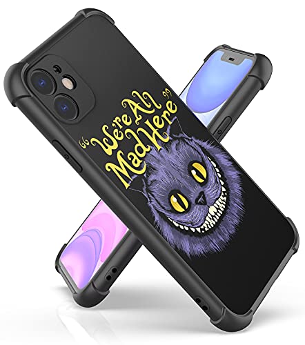 Fit For Iphone 11 Case (6.1") With 4 Corners Shockproof Protection Anime Design Customization Cases For Men And Women (01-Alice-In-Wonderland-Cat-Quotes-All-Mad-Here) #TOP4
